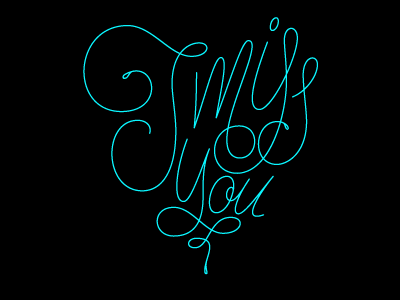 I miss you design type