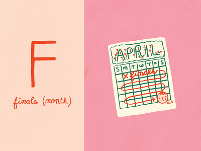 F is for Finals (Month) abc abcs alphabet april art school calendar crying design design school finals graphic design month procreate tears test week weekly