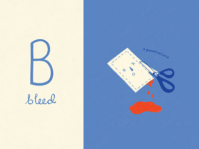 B is for Bleed abc abcs alphabet art school bleed blood cut design design school drama graphic design procreate scissors