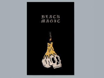 Black Magic black magic candle hand drawn illustration poster a day poster design skull typography witchcraft