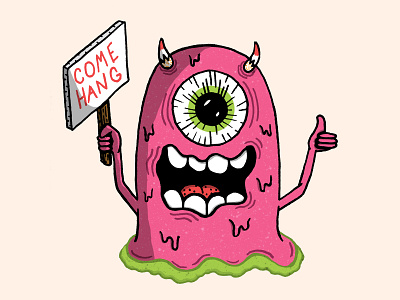 Come Hang alien blob cyclops eye hand drawn hand type illustration monster slime