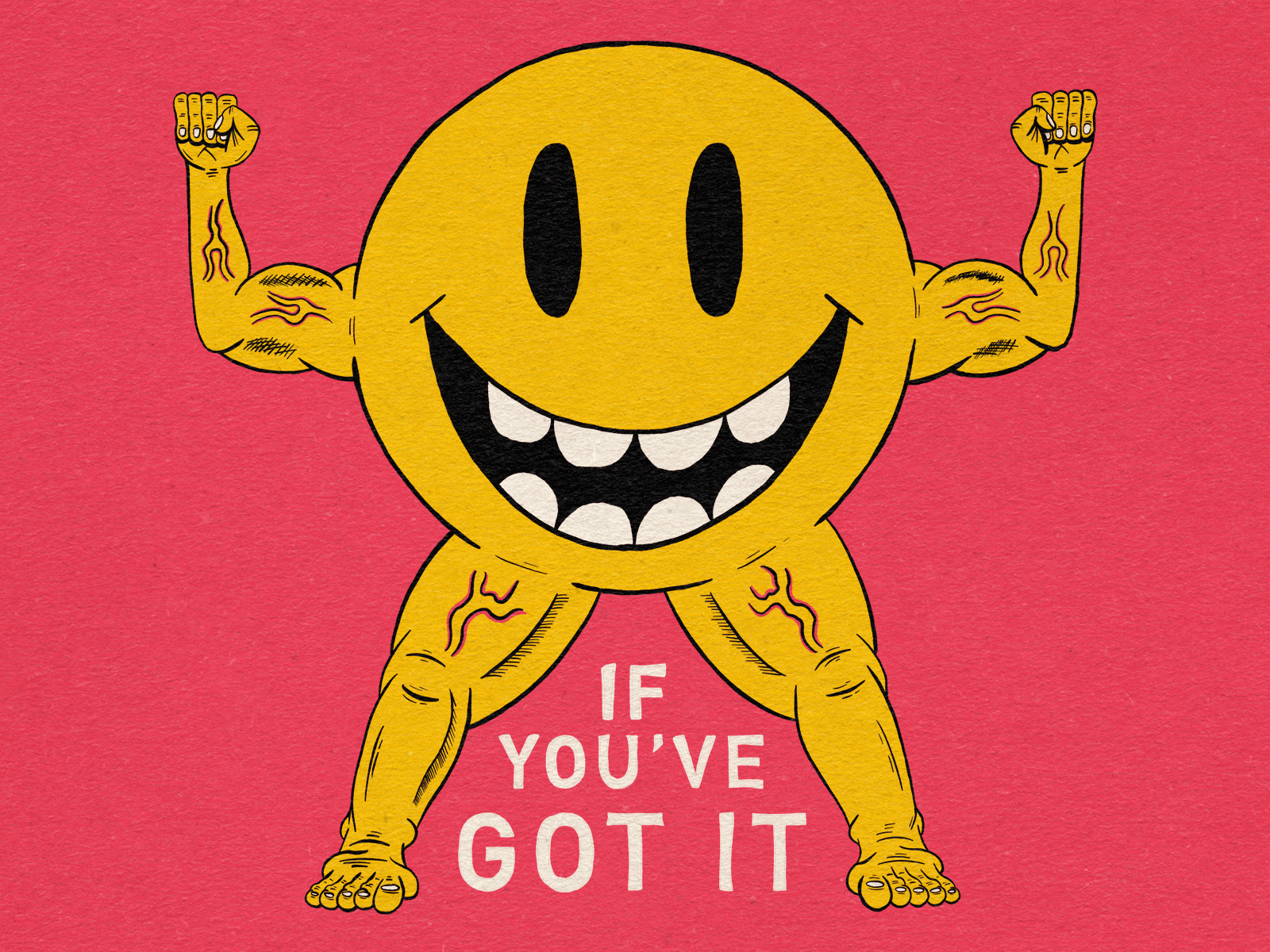 If you've got it, flaunt it character design funny gif hand drawn hand type illustration muscles smile smiley typography
