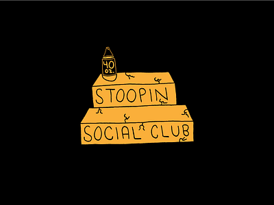 Stoopin Social Club 40oz hand type illustration malt liquor stoop summer typography