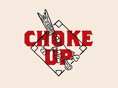 Choke Up baseball baseball bat baseball diamond branding hand drawn hand type hands illustration typography