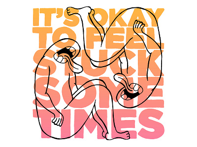 It's okay to feel stuck sometimes hand drawn hand type illustration monster motivational stuck tongue monster typography