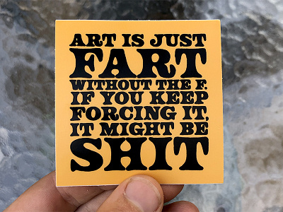 ART is just FART... funny hand drawn hand type illustration quote sticker typography