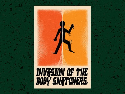 Invasion of the Body Snatchers bootleg poster halloween hand drawn hand type horror movie illustration invasion of the body snatchers movie poster typography