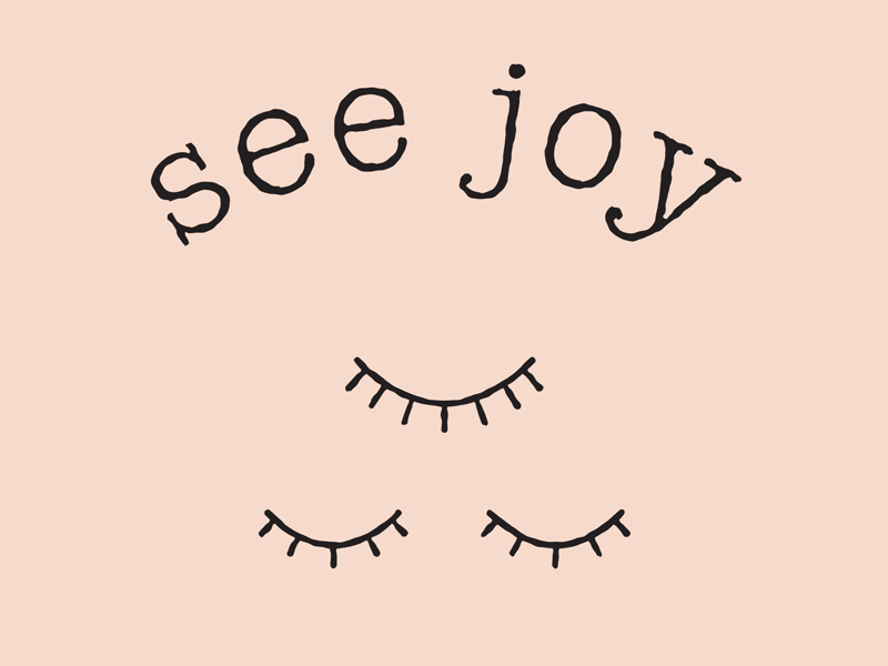 See Joy animation eye illo illustration joy positive vibes