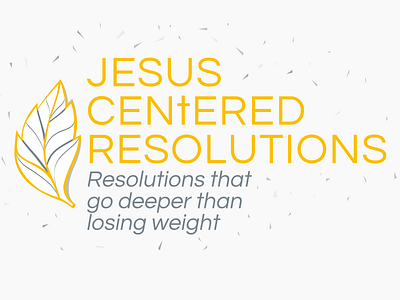 Jesus centered resolutions series logo