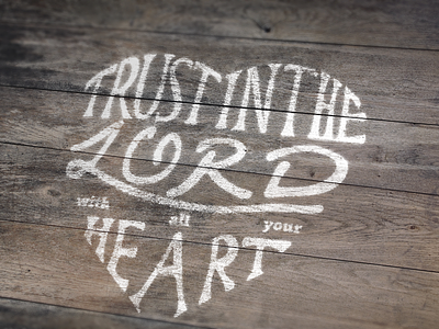 Trust On Wood hand lettering heart lettering mina project proverbs 3:5 scripture sign trust verse wood