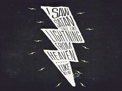 Lightning bible hand drawn jesus lightning lightning bolt luke texture truth type typography verse