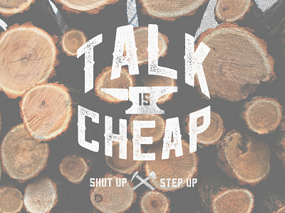 Talk Is Cheap lettering photo print talk is cheap texture typography