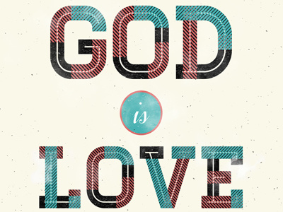 God Is Love god love typography