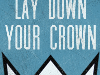 Lay them down bible crown revelations typography verse