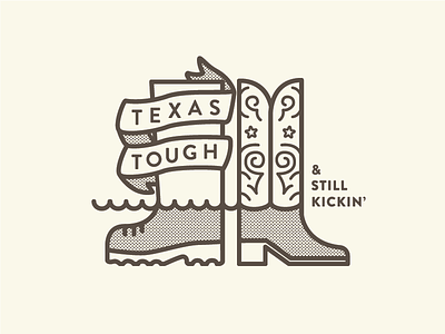 Texas Tough & Still Kickin' banner boot donate flood harvey help hurricane relief rain boot texas water