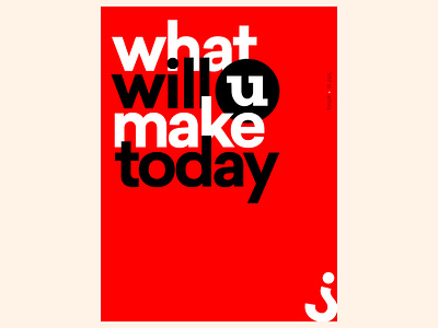 Thought for any day. branding concept design poster typography