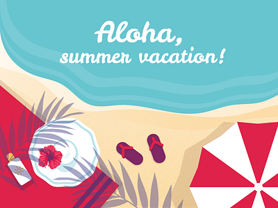 Aloha! Summer vacation is here aloha beach sea summer vacation