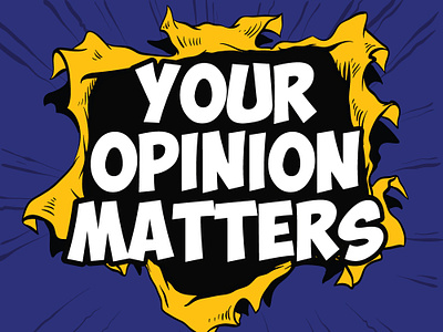 Your Opinion Matters! art branding design designer dribbble graphicdesign icon illustration illustrator logo typography vector
