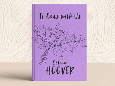 It Ends with Us - fan cover art 2 book cover cover design design fan art graphic design illustration vector