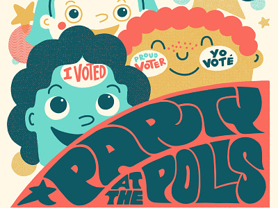Party at the polls civic duty election day i voted illustration lettering party psychedelic vote voter