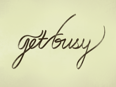 Get Busy illustrator typography