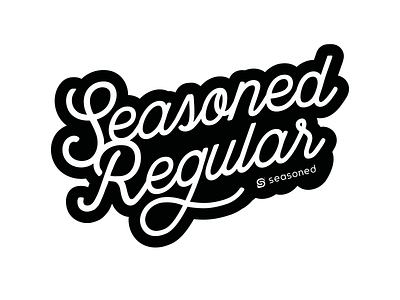 Seasoned Regular
