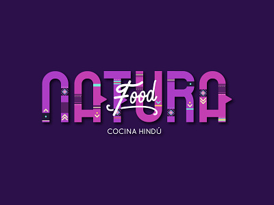 Natura Food Cocina Hindú branding branding design design digitalart food food branding hindu illustration indian food logo typography