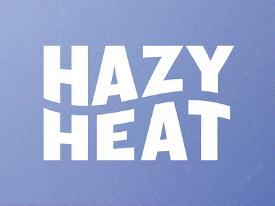 Hazy Heat logo design branding hazy hazy heat heat typography warped type
