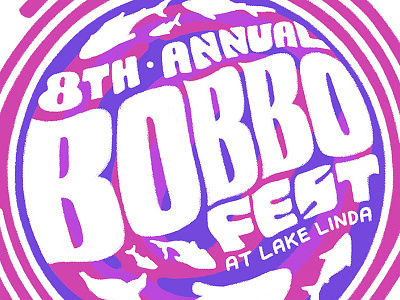 8th Annual Bobbofest!