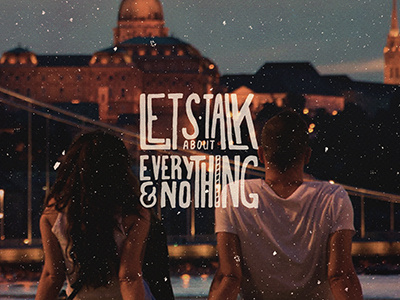 Everything and Nothing everything lettering nothing talk tbks theboredkids type typography