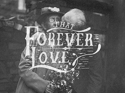 That Forever Love couples foreverlove handdrawntype handlettering lettering theboredkids