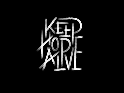 Keep Hope Alive calligraphy customtype design graphic design handlettering handmadefont ipadlettering lettering logo love type typography