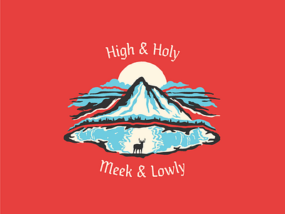 High and Holy, Meek and Lowly