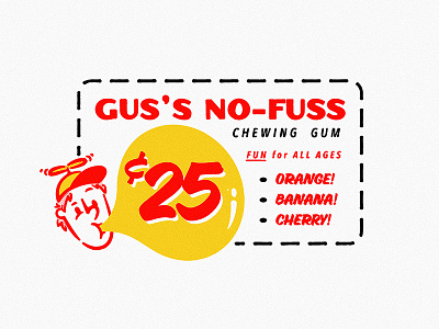 Gus's No-Fuss Chewing Gum 50s 60s ad advertisement character illustration gum gumball illustration type typography vintage