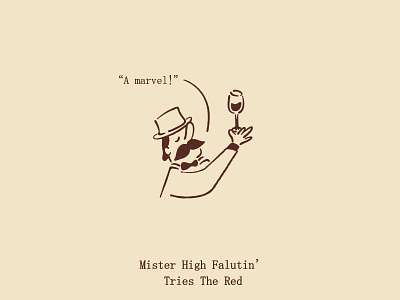 Mister High Falutin' branding character fancy illustration red wine restaurant illustration rich