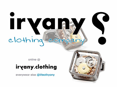 Iryany Clothing Company apparel clothing everywear fashion markappeal