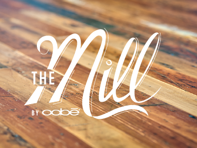 The Mill by OOBE