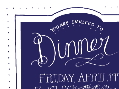 Dinner Invitation calligraphy hand drawn invitation lettering