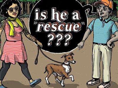 "is he a rescue?" angry cartoon color digital dog dogster illustration park people san francisco sf text