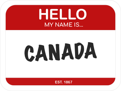 Hello, my name is...Canada