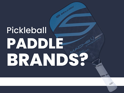 Pickleball Brands blog graphic design pickleball