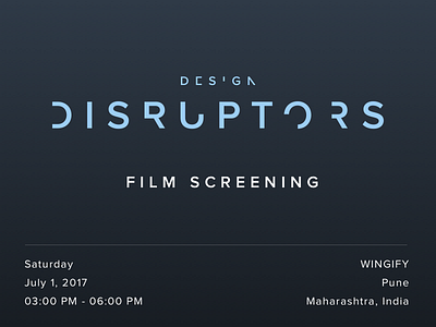 Design Disruptors Screening @WingifyPune design disruptors film india july pune screening wingify