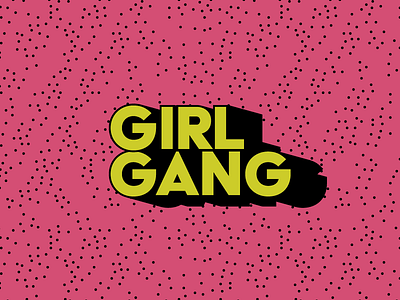 Girl Gang Logotype feminism logo logotype typography