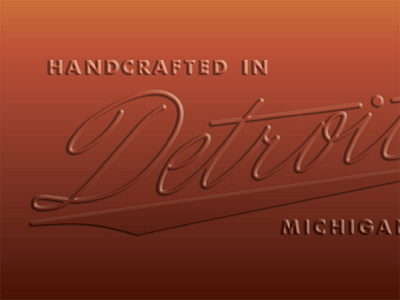 Handcrafted in Detroit