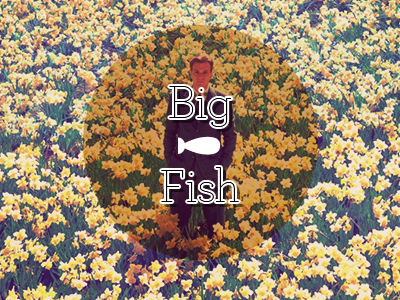 Big Fish big fish movie retro