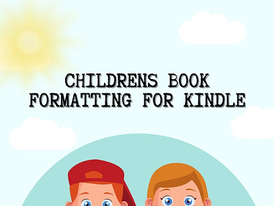 format childrens book for KDP, childrens book formatting kdp book formatting