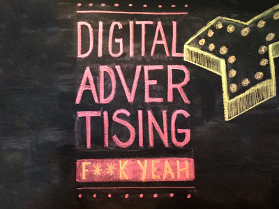 Digital Advertising...F**k Yeah!