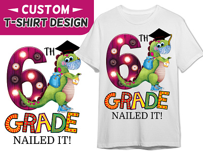 6Th grade T-shirt Design 6th grade back to school best t shirt custom t shirt grade hand drawn school t shirt design teacher