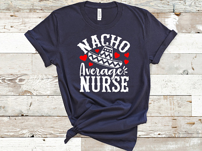 Nacho Nurse T-shirt Design