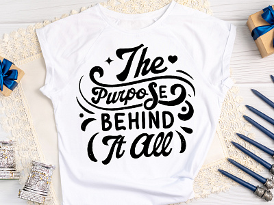 The Purpose T-shirt Design
